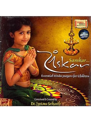 Sanskar: Essential Hindu Prayers for Children (Audio CD)